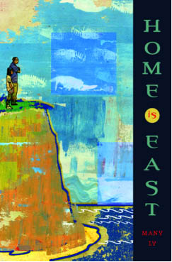 Home Is East
